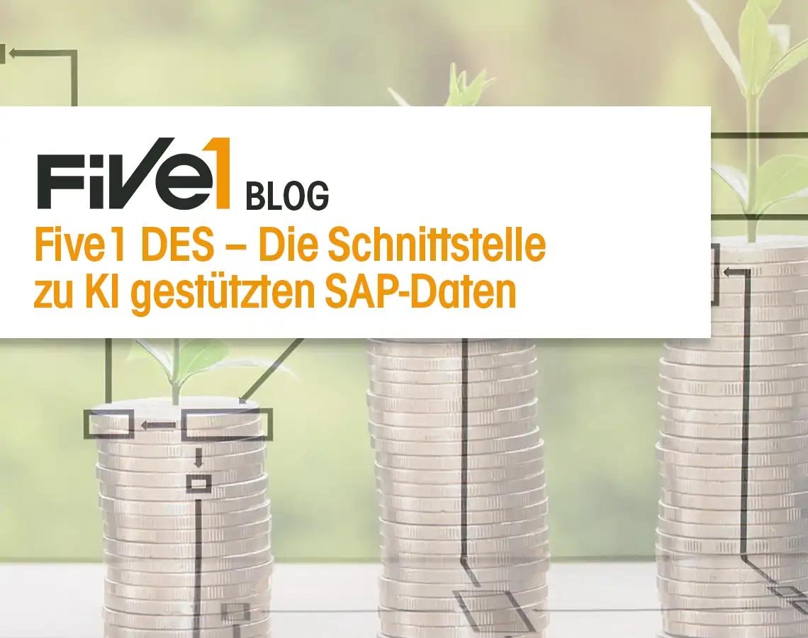 Five1 DES–Die Schnittstelle zu KI gestützten SAP-Daten